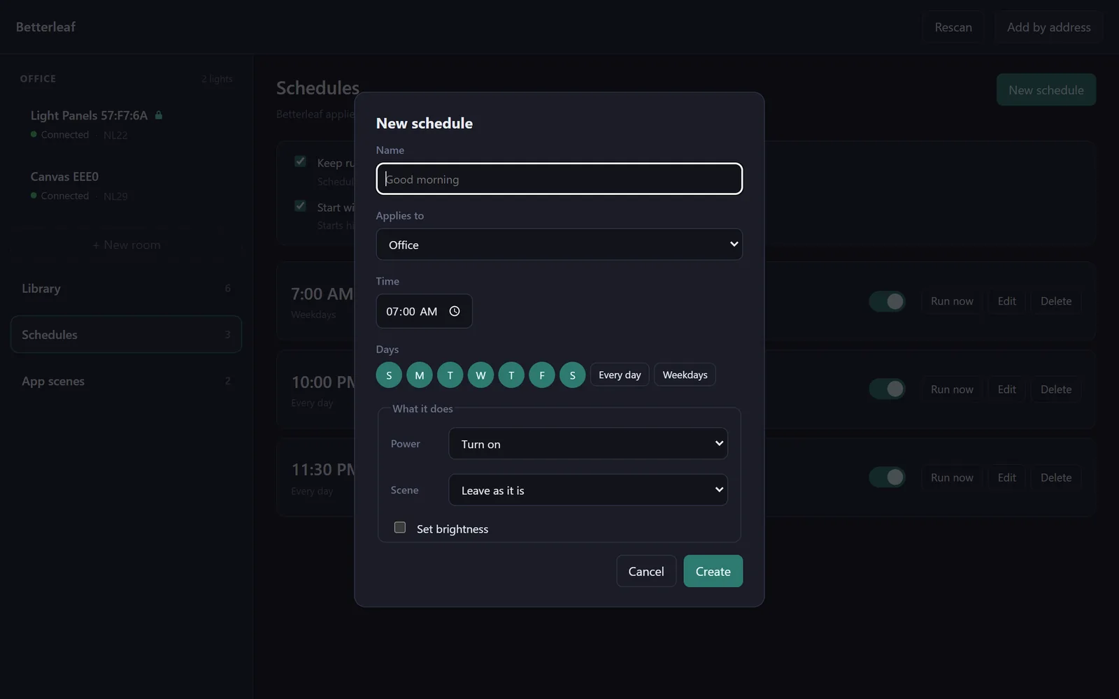 The New schedule dialog: name, what it applies to, time, day buttons with Every day and Weekdays presets, and the What it does box with power, scene and brightness